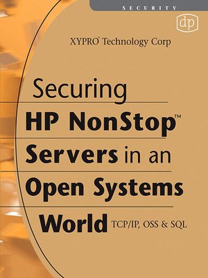 cover image of Securing HP NonStop Servers in an Open Systems World